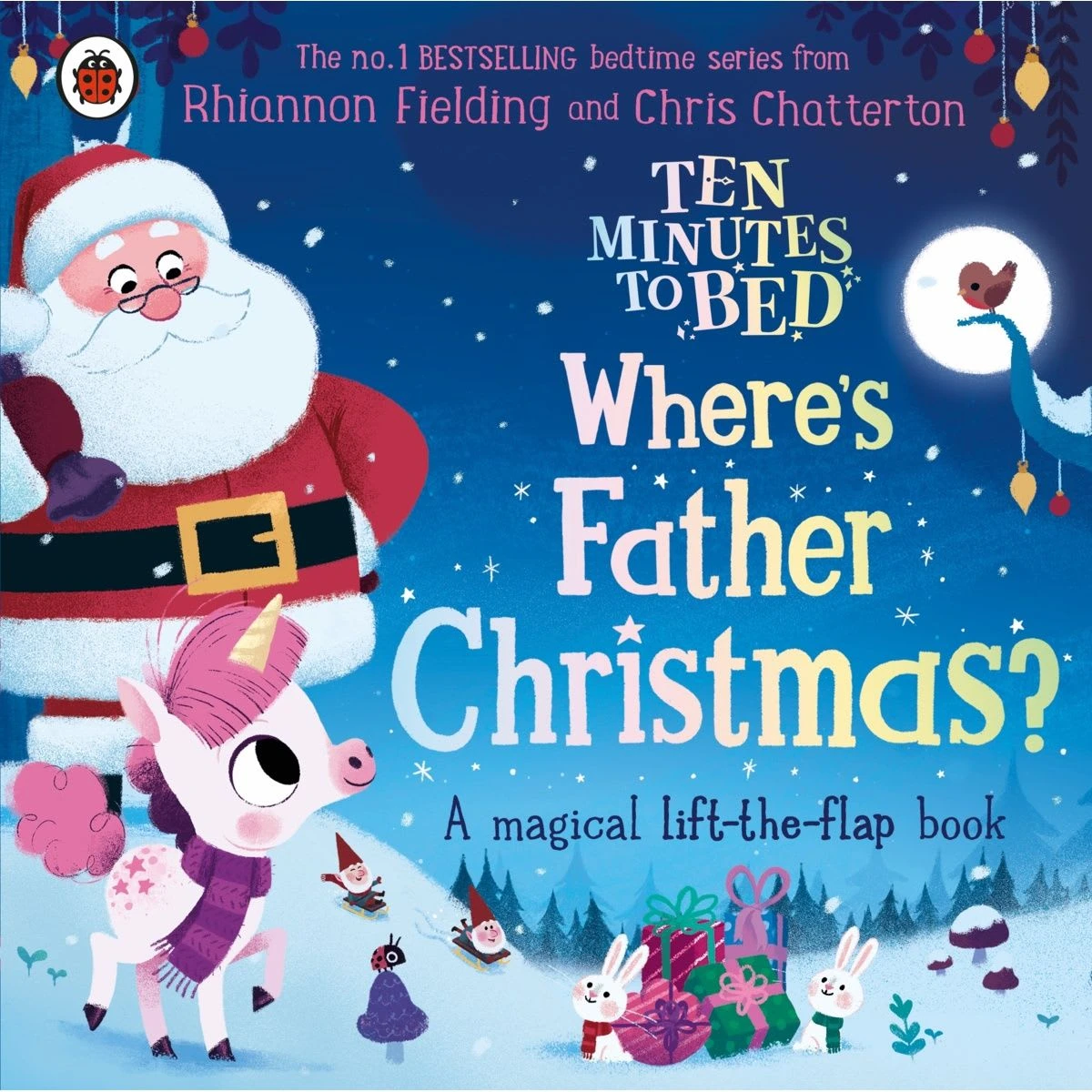 Ten Minutes To Bed Where's Father Christmas? By Rhiannon Fielding And Chris Chatterton - Book 1 Ten Minutes To Bed Where's Father Christmas? By Rhiannon Fielding And Chris Chatterton - Book