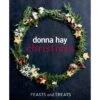 Christmas Feasts & Treats By Donna Hay - Book