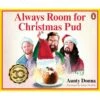 Always Room For Christmas Pud By Aunty Donna - Book